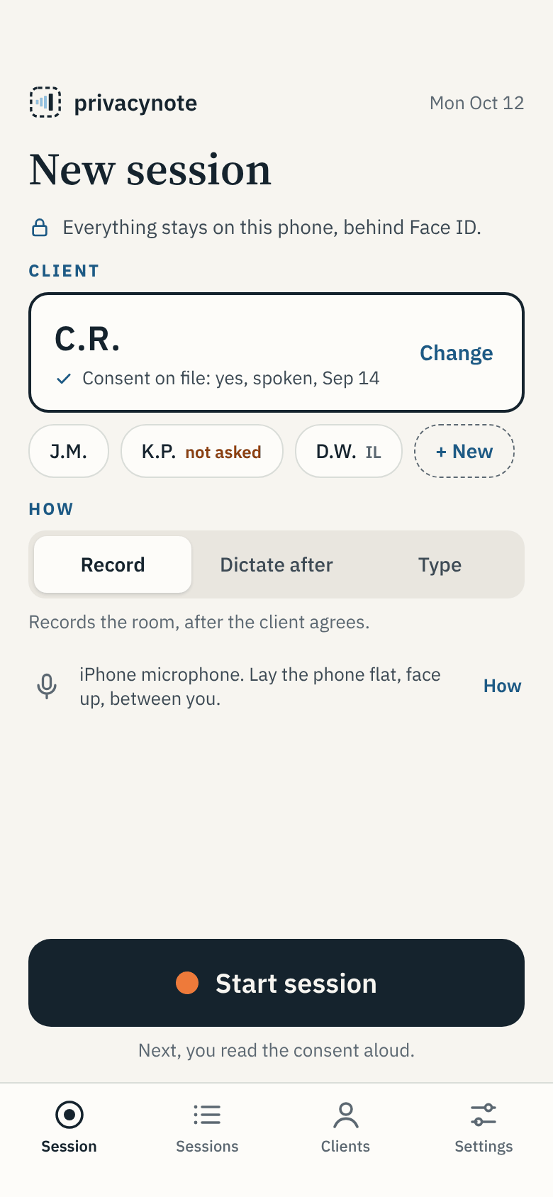 The Start screen: client C.R., consent on file: yes, spoken. A switch for Record, Dictate after, or Type. A Start session button.